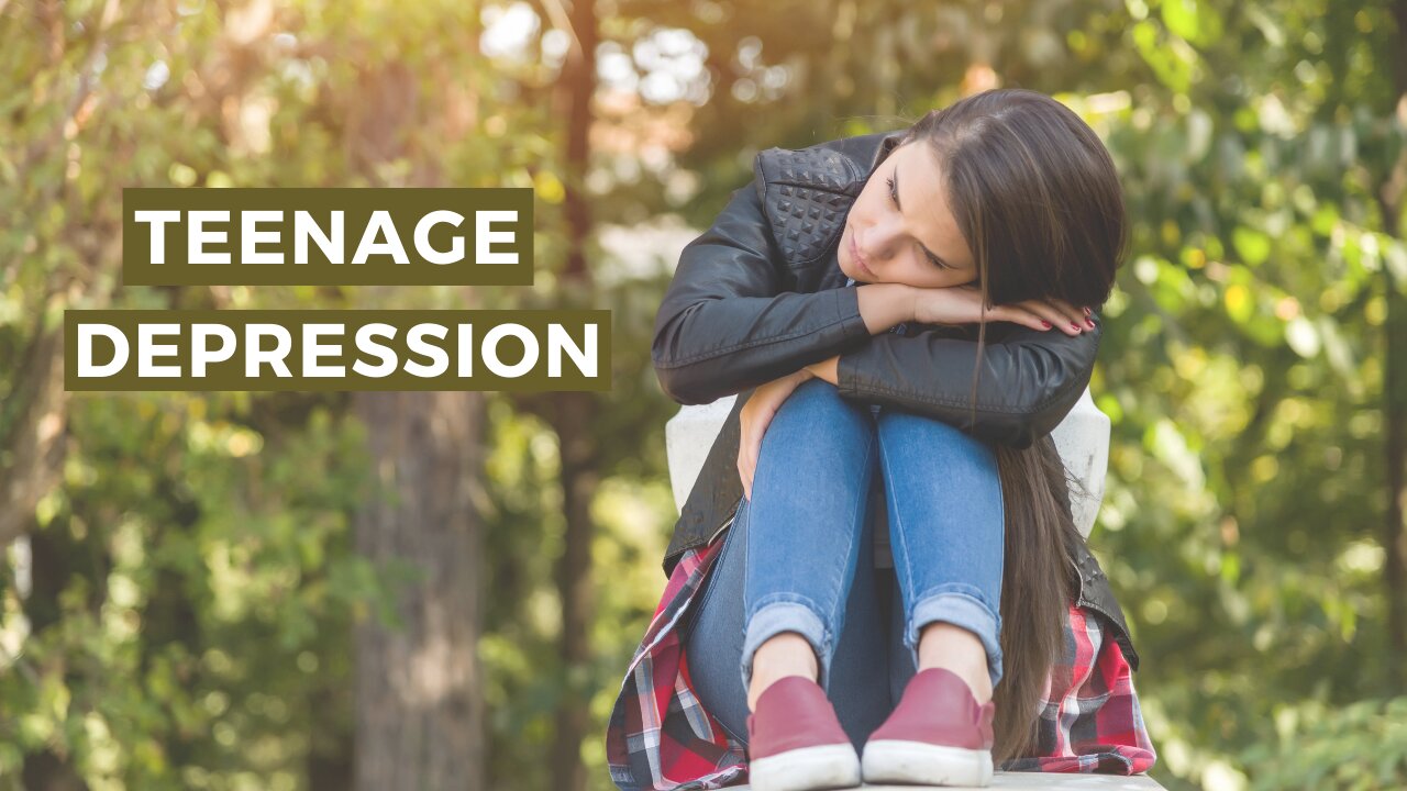 Teenage Depression & Anxiety