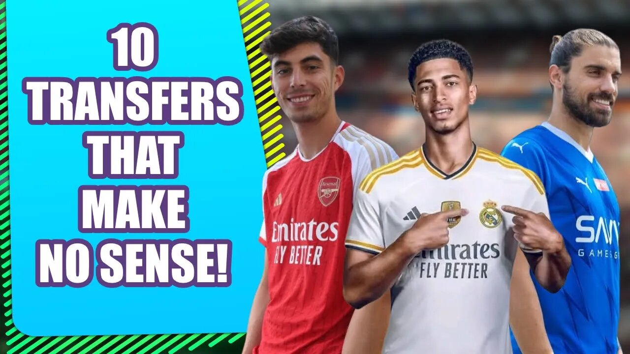 10 Football transfers that make NO SENSE!