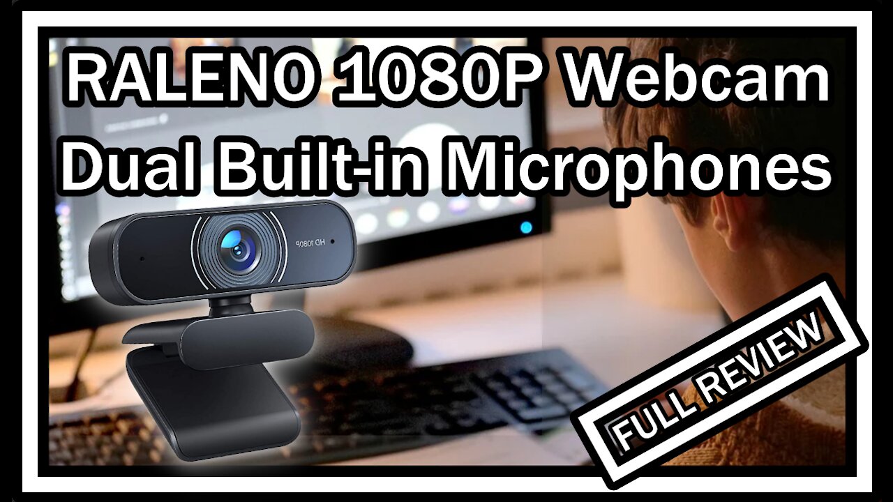 RALENO C30 1080P Webcam, Dual Built-in Microphones, Full HD FULL REVIEW