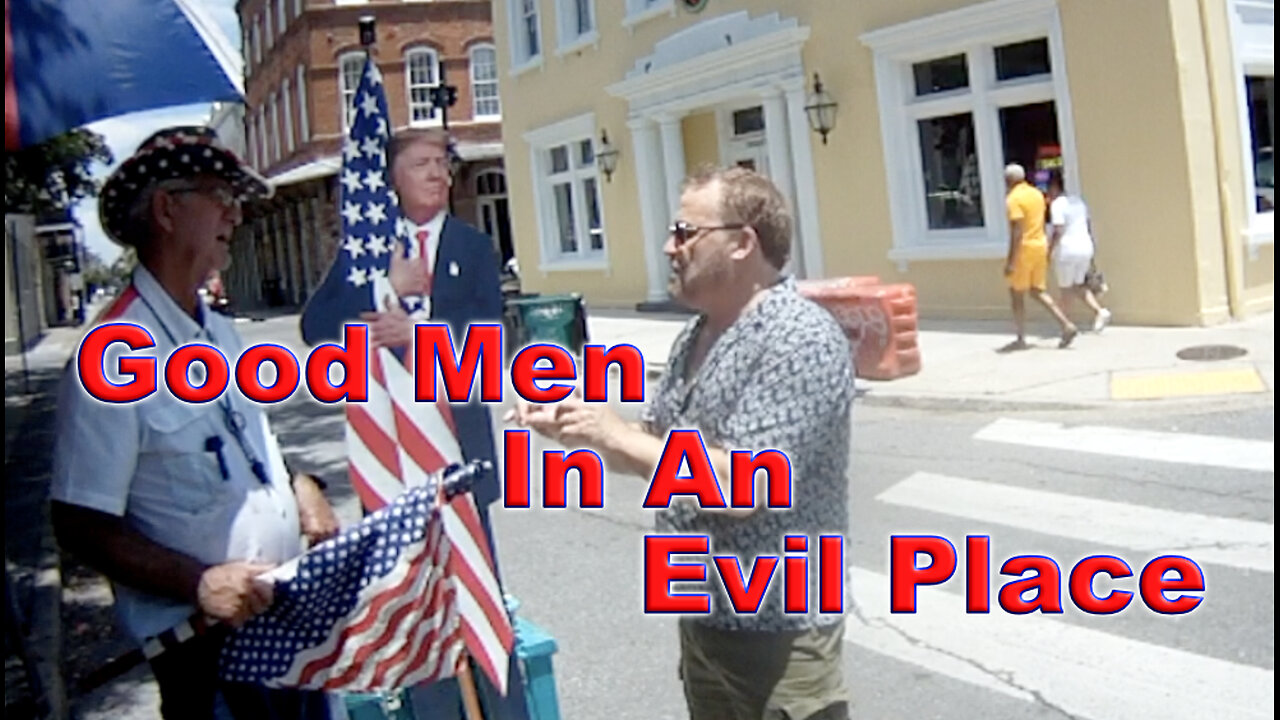 Good Men In An Evil Place