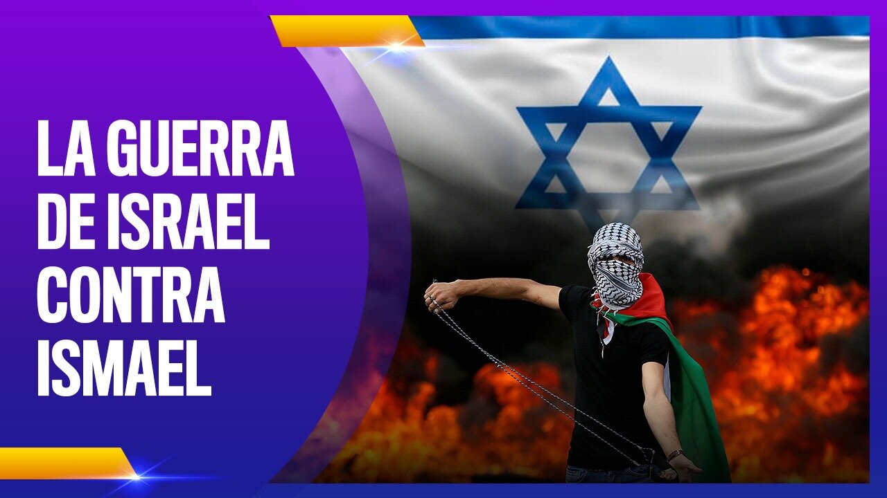 LA GUERRA DE ISRAEL CONTRA ISMAEL (Palestinos)