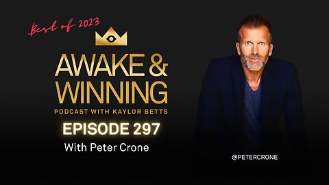 Best of 2023: Ego, True Freedom & External Boogey-Men w/ Peter Crone | EP297