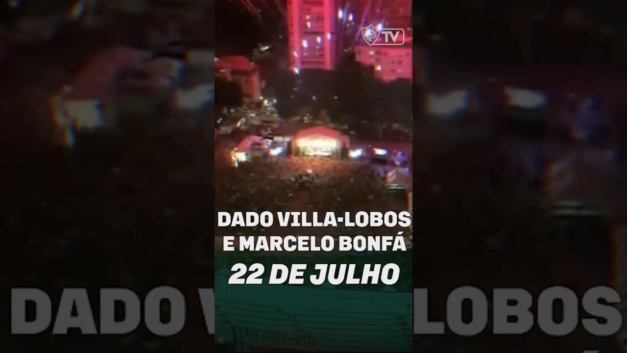 DADO VILLA-LOBOS CONVOCA PARA A FLU FEST 2023