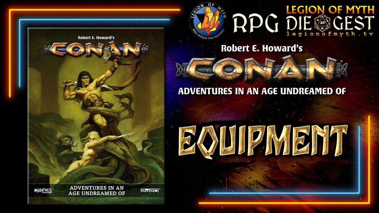 Conan: Adventurers In An Age Undreamed Of - Equipment & Weapons