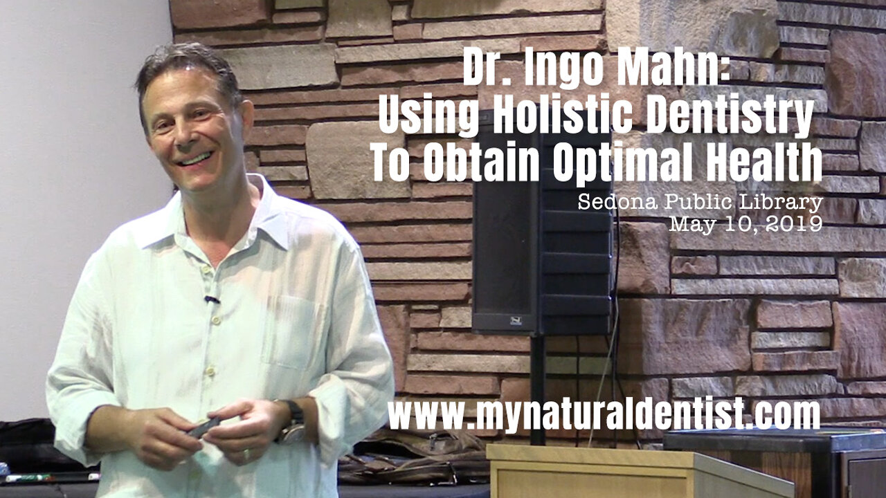 Dr. Ingo Mahn: Using Holistic Dentistry To Obtain Optimal Health