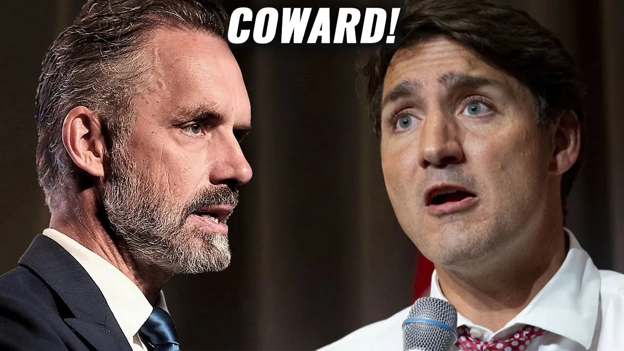 "HE'S A COWARD!" | Jordan Peterson DESTROYS Justin Trudeau