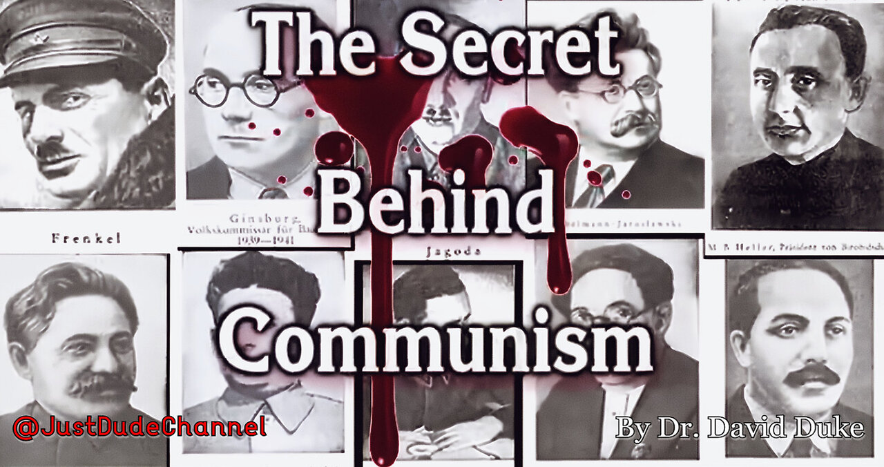 The Secret Behind Communism | Dr. David Duke