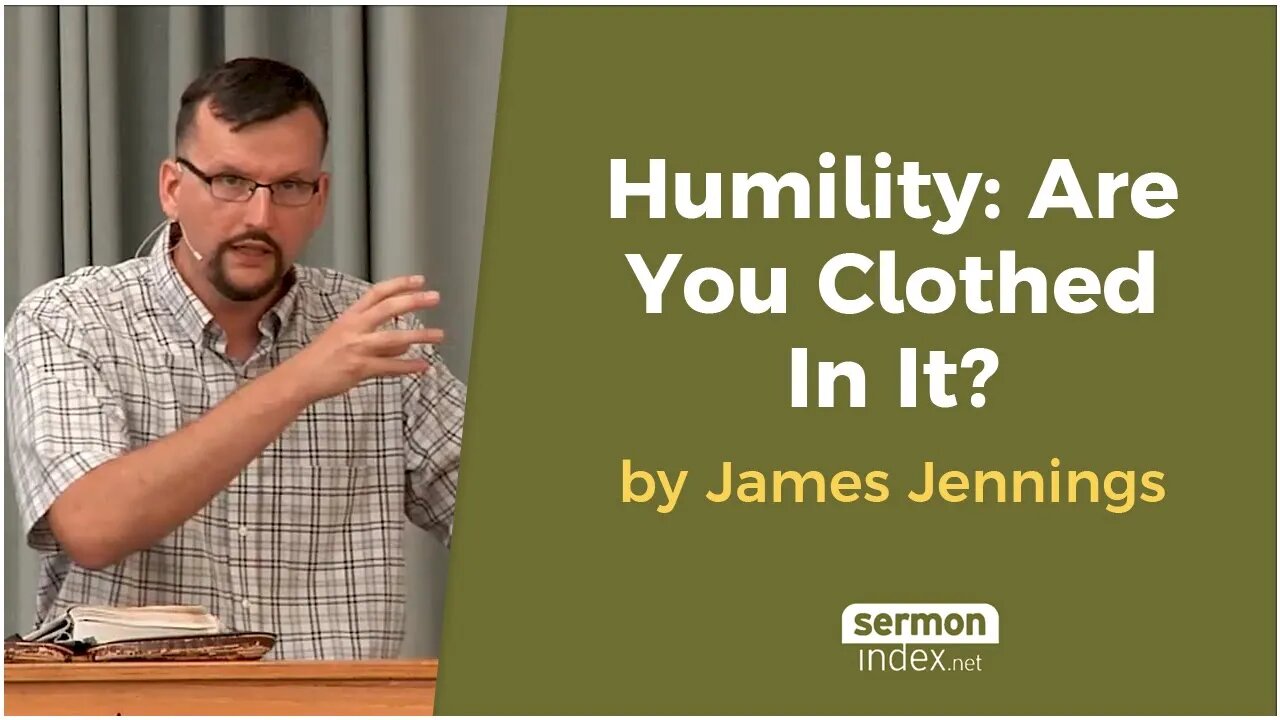 Humility Are You Clothed In It? by James Jennings