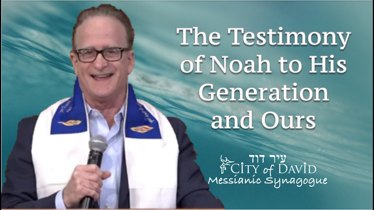 The Testimony of Noah to His Generation and Ours