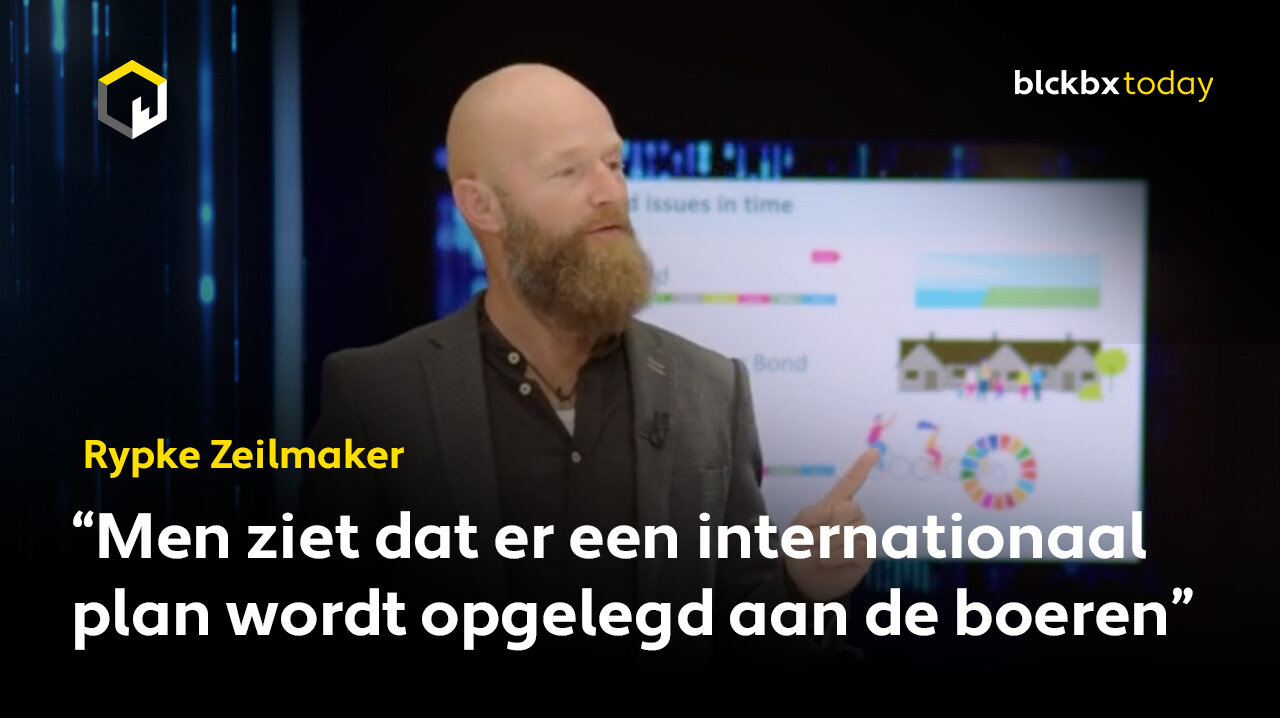 Rypke Zeilmaker: “Men ziet dat er een internationaal plan wordt opgelegd aan de boeren”