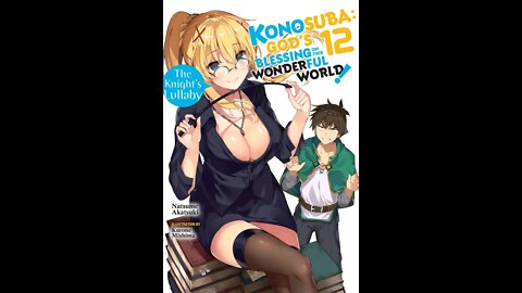 Konosuba Vol. 12 - The Knight’s Lullaby