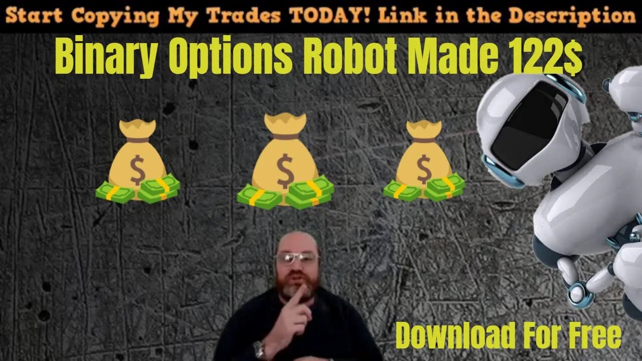 We made 122$ With Binary Options Robot In Just 11 Minutes