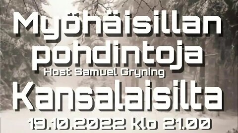 Myöhäisillan pohdintoja - Kansalaisilta