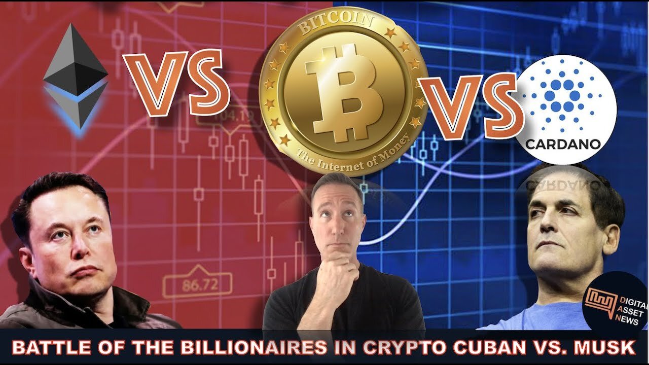 CRYPTO BILLIONAIRE BATTLE CUBAN ON BITCOIN, ETH & CARDANO