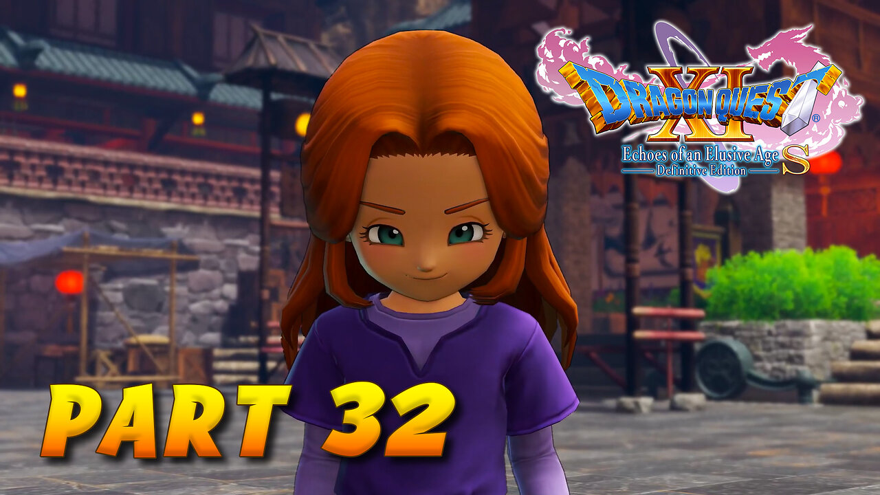 Dragon Quest XI S Part 32 - Conniving Dora