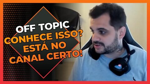 OFF TOPIC - Se você conhece isso, você está no canal certo! | Cortes do Berger