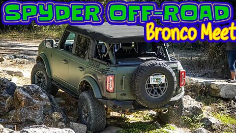 2021 Ford Broncos at SpyderMX Off-Road Park in Wildwood, FL