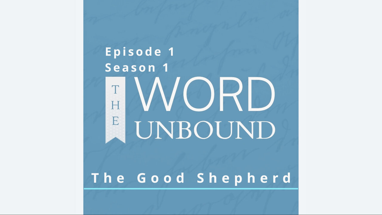 Episode 1- The Good Shepherd