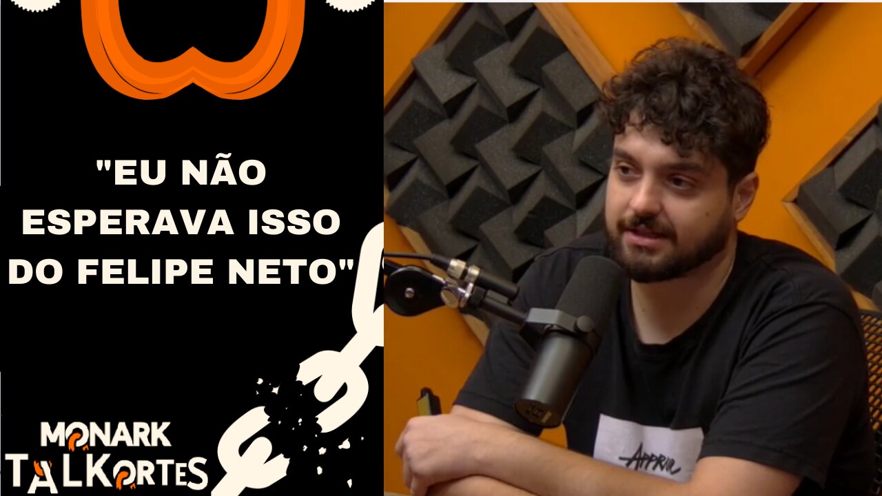 Monark sobre a atitude do Felipe Neto em relação ao seu cancelamento