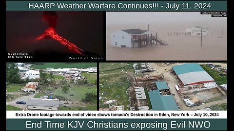 HAARP Weather Warfare Continues!!! July 11, 2024