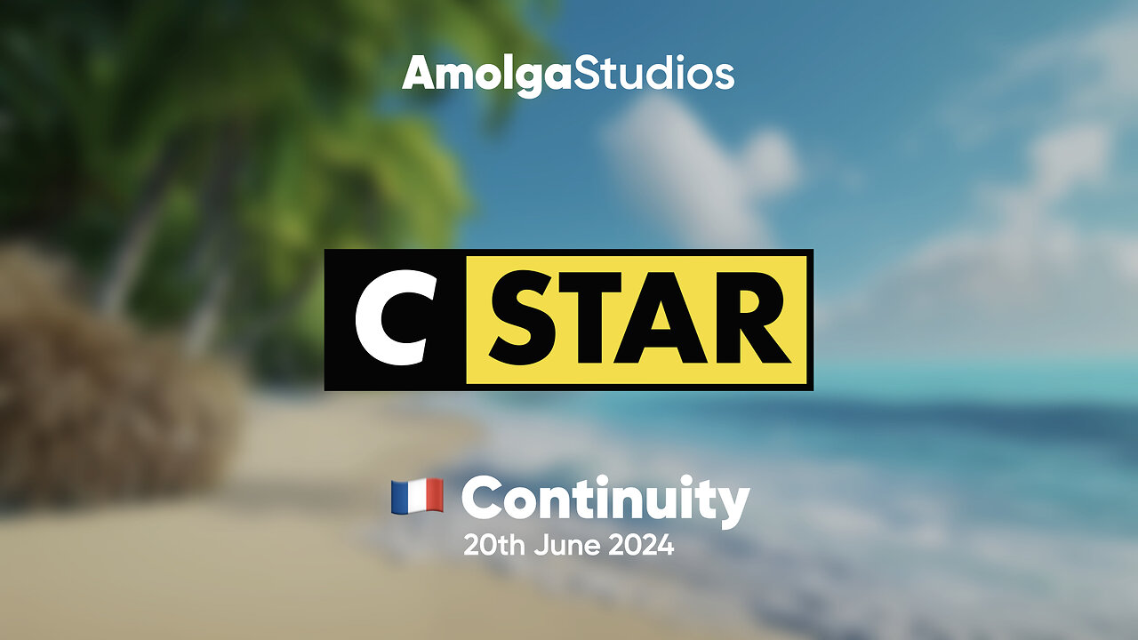 CStar | 🇫🇷 France | Continuity | 20th June 2024