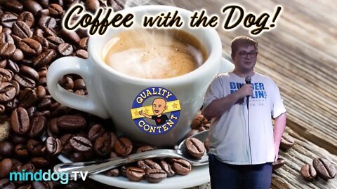 Coffee with the Dog EP90 - Jacob Craig