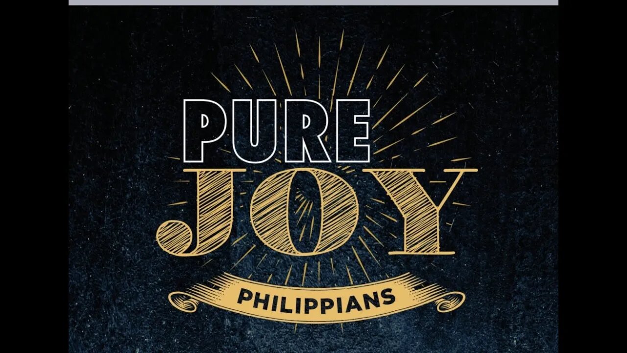 Pure Joy: The Joy of Unity; part 2 (Phil1:27-2:11) - July 30, 2023