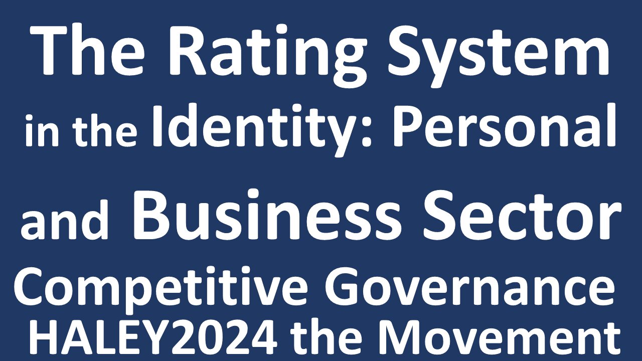 The Rating System in the Identity: Personal and Business Sector