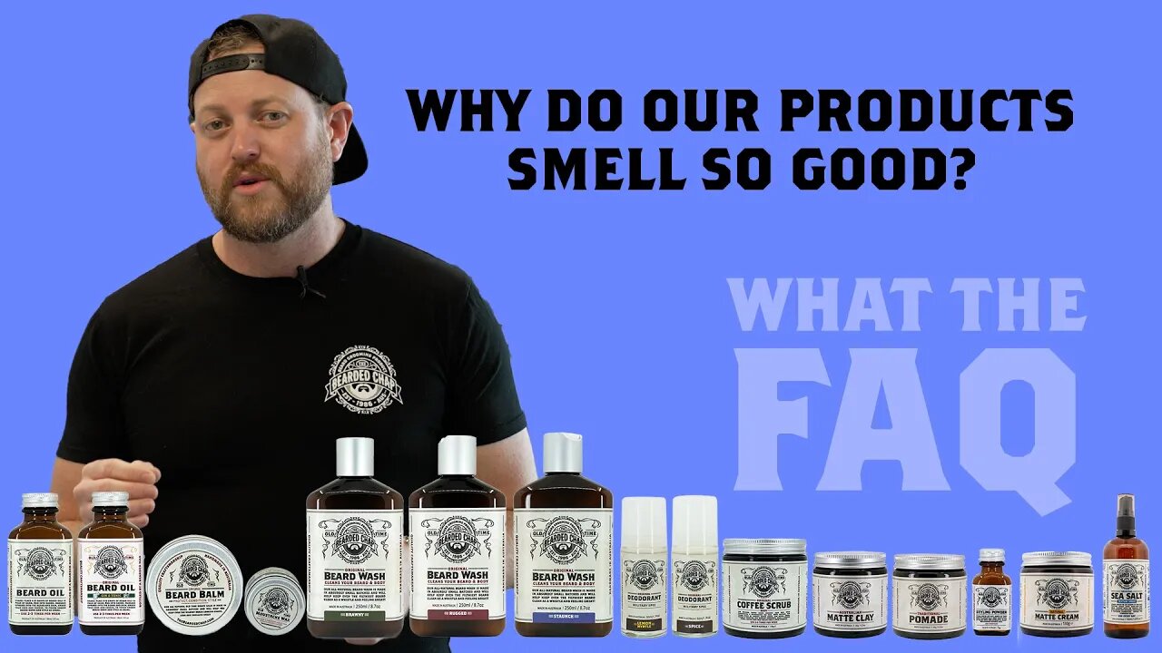 Why do The Bearded Chap products smell so good? | WTFAQ