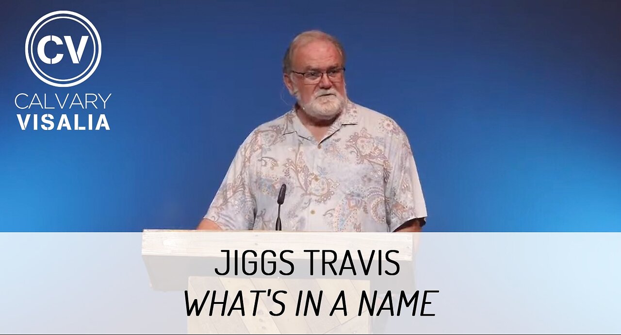 What's in a Name - Jiggs Travis