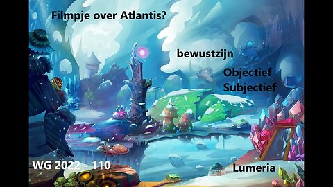 WG 2022 - 110 - objectief en subjectief - heel de wereld - atlantis?