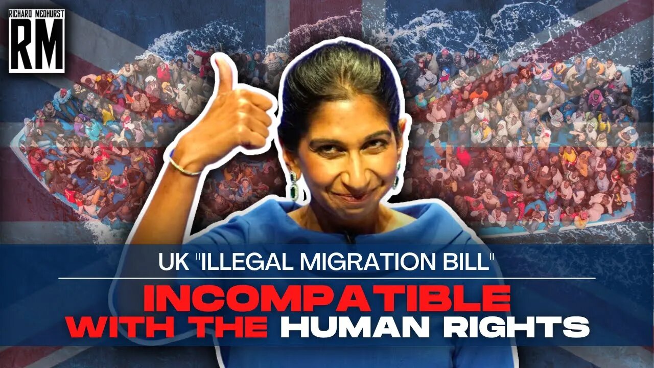 INCOMPATIBLE With the Human Rights | UK Migration Bill