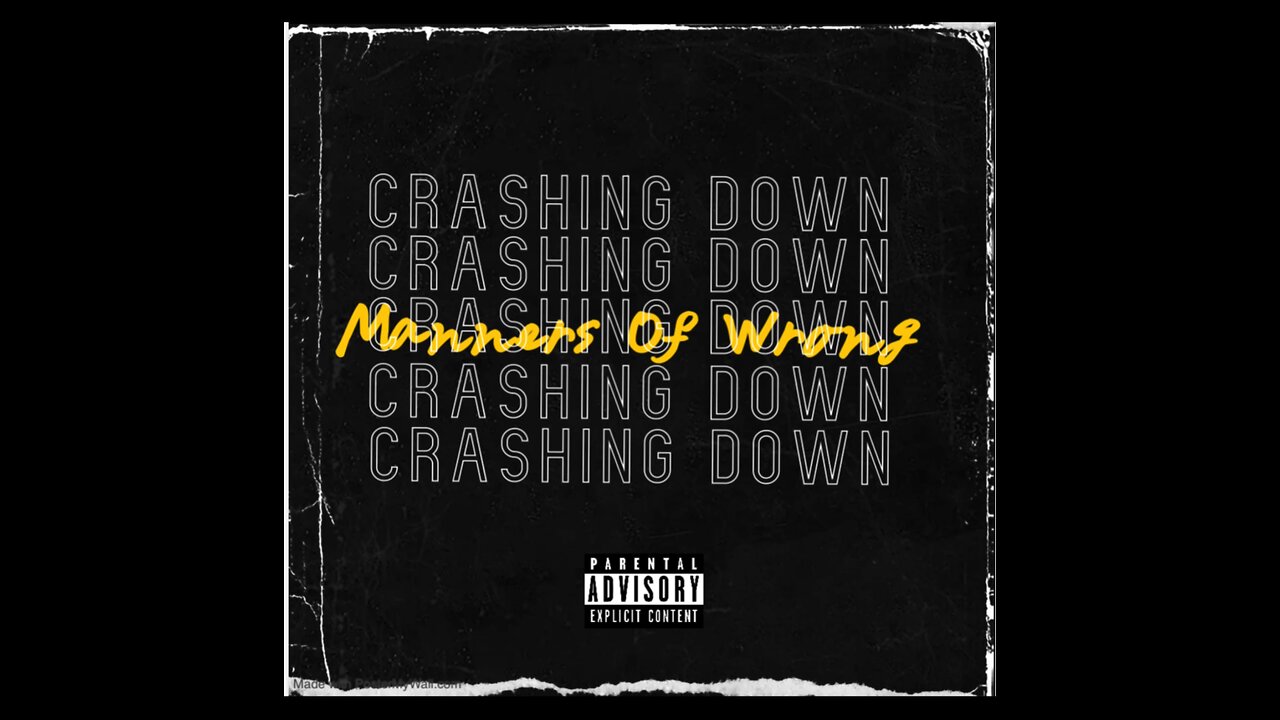 Manners Of Wrong | Crashing Down