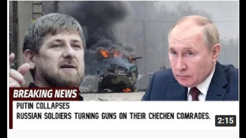 PUTIN collapses Russian soldiers turning guns on their Chechen comrades.