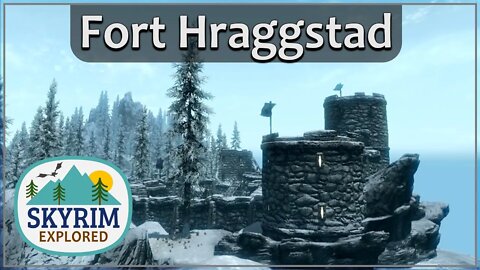 Fort Hraggstad | Skyrim Explored