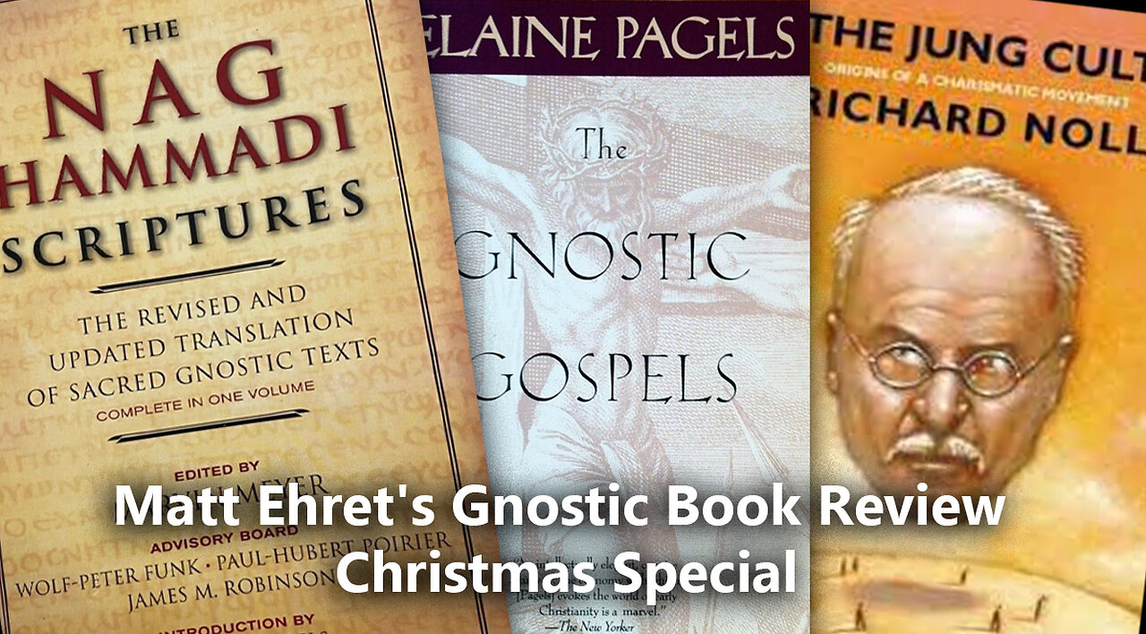 Matt Ehret's Gnostic Book Review Christmas Special (Nag Hamadi, Jung and More)