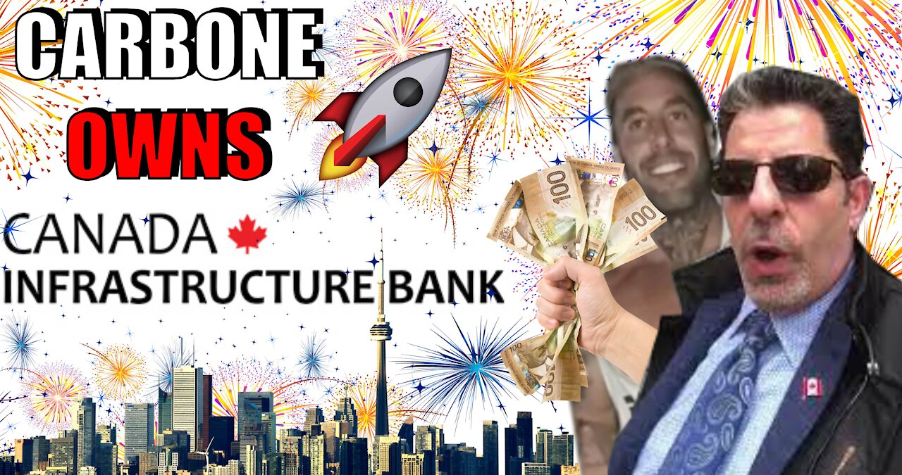 Rob Carbone Owns Canada Infrastructure Bank Act