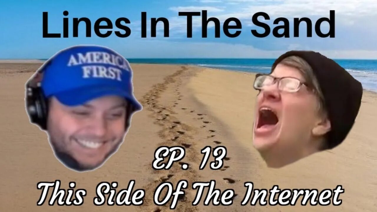 Lines In The Sand || This Side Of Internet w/ Stephen Ignoramus Ep. 13