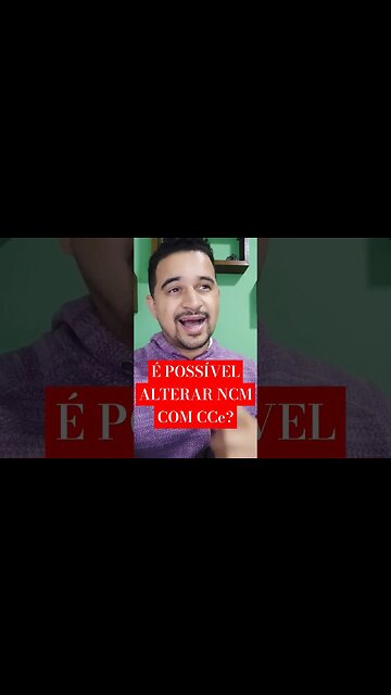 Você sabia que é possível alterar o código NCM de uma NF-e com carta de correção?