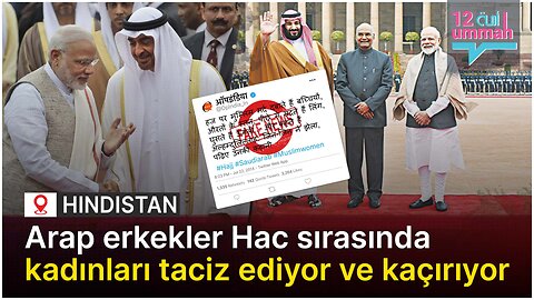 Hindutva Kampanyası: Hac İbadeti ve Arap Erkekler Hedef Alınıyor