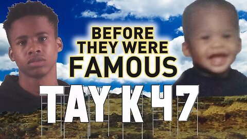 TAY K 47 | Before They Were Famous | SoundCloud Rapper 2017