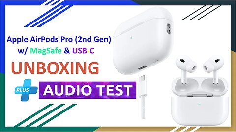 AirPods Pro (2nd Gen) "46" w/ MagSafe & USB-C Unboxing & Quick Audio Test
