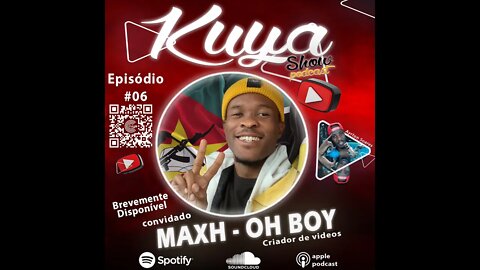 MAXH FALA SOBRE ARTISTAS DE MOÇAMBIQUE #CORTES #KUYASHOWPODCAST