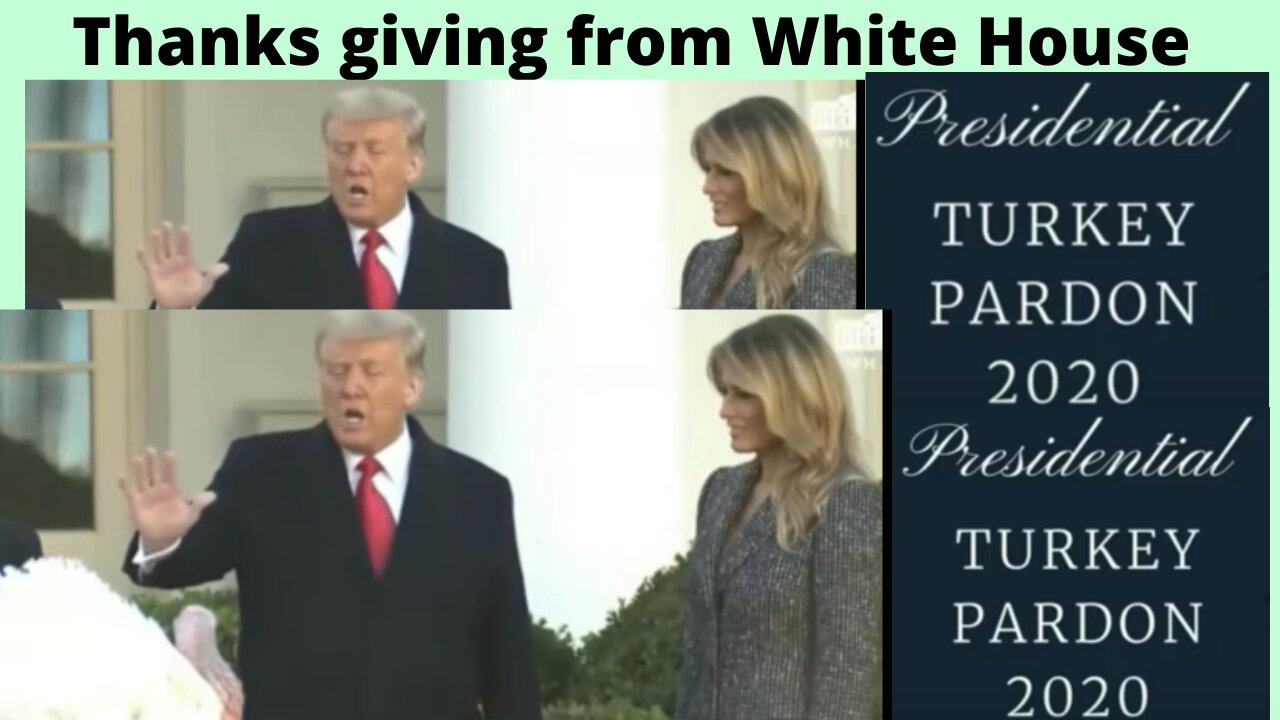 Turkey Ceremony in White House by Trump and First Lady- Thanks Giving to all Americans 2020