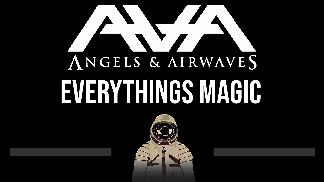 Angels And Airwaves • Everything's Magic (CC) 🎤 [Karaoke] [Instrumental Lyrics]