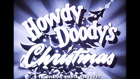 Howdy Doody's Christmas | 1951 | HD Version