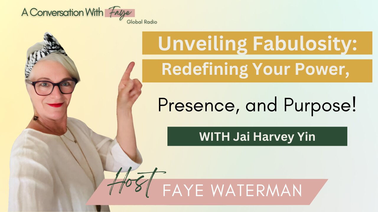 Unveiling Fabulosity: Redefining Your Power, Presence, and Purpose!