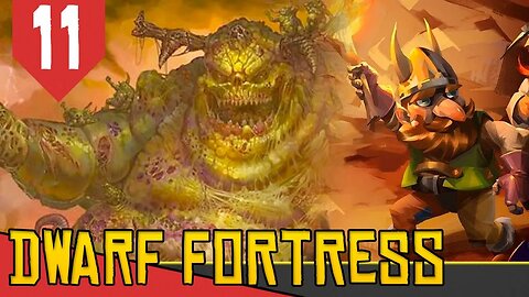 DOENÇA e MORTE - Dwarf Fortress Nub #11 [Gameplay PT-BR]