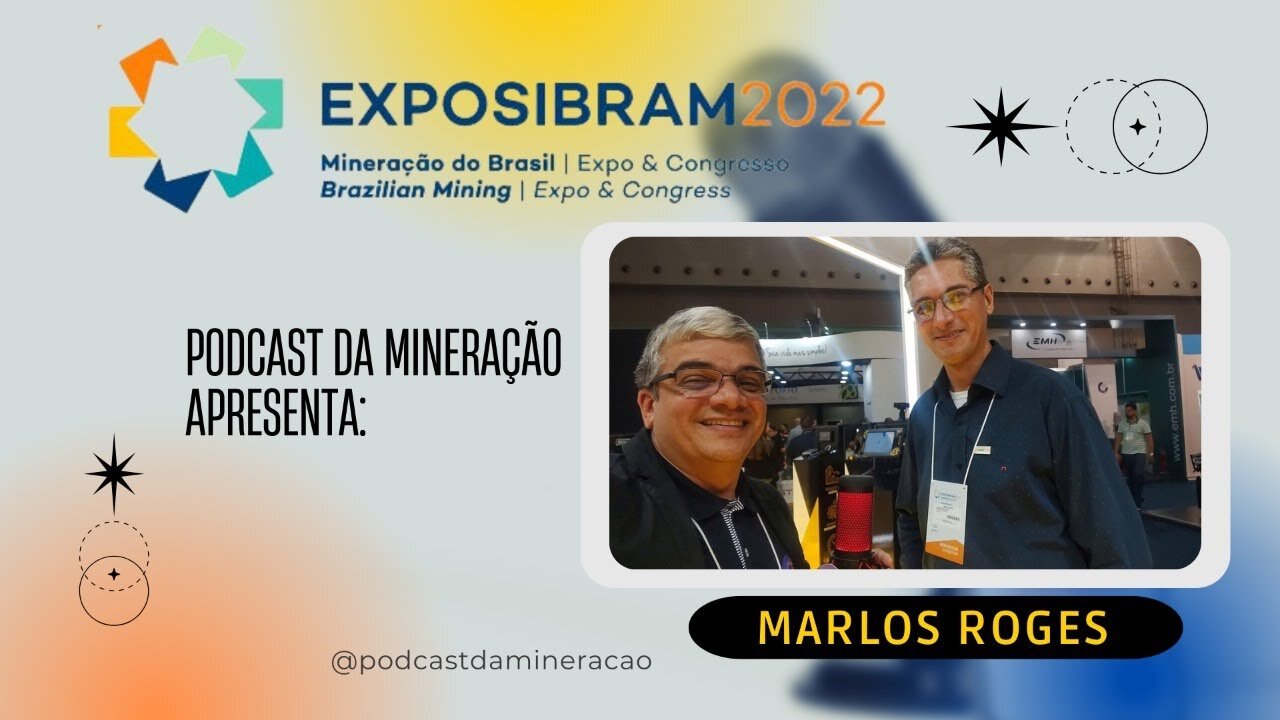 Exposibram 2022 - Entrevista Marlos Roges - Supervisor Comercial - Easymine