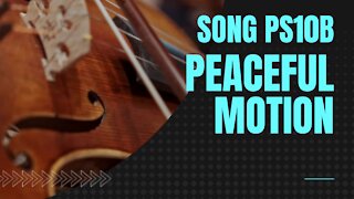 Peaceful Motion (song ps10B, piano, string ensemble, orchestra, music)